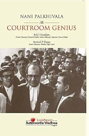 Nani Palkhivala - The Courtroom Genius